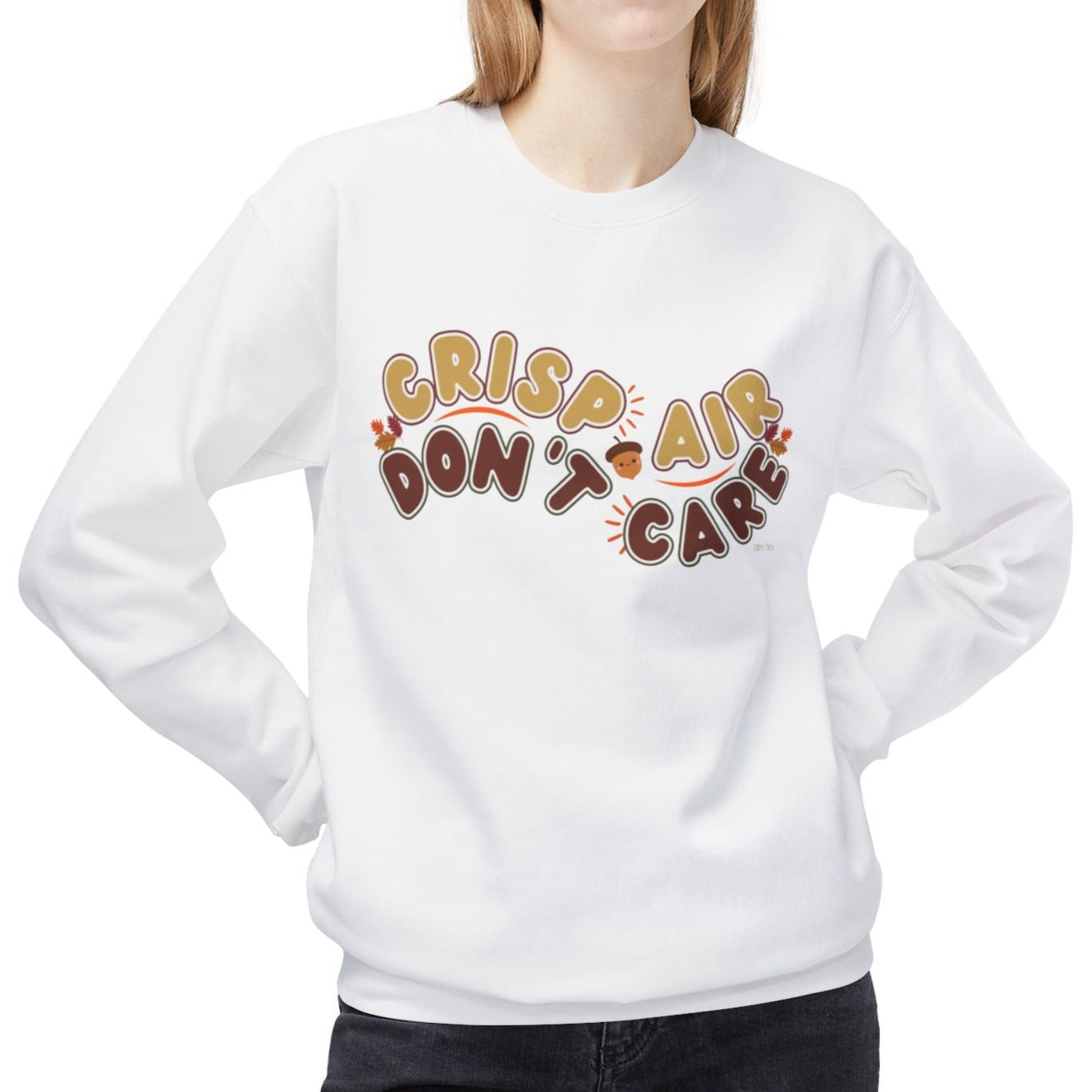 Eddy and Rita Women's Midweight Sweatshirt - "Crisp Air, Don't Care" Fall Graphic Pullover