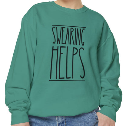 Swearing Helps: Women's Comfort Colors Sweatshirt for Cozy Comfort - Eddy and Rita