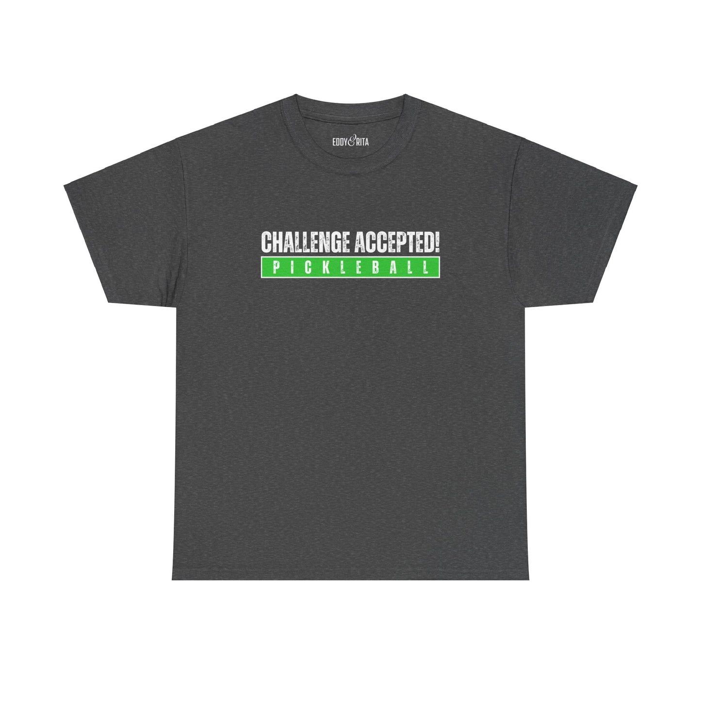 Eddy and Rita Unisex Heavy Cotton T-Shirt - "Challenge Accepted Pickleball" Graphic Tee for Sports Enthusiasts