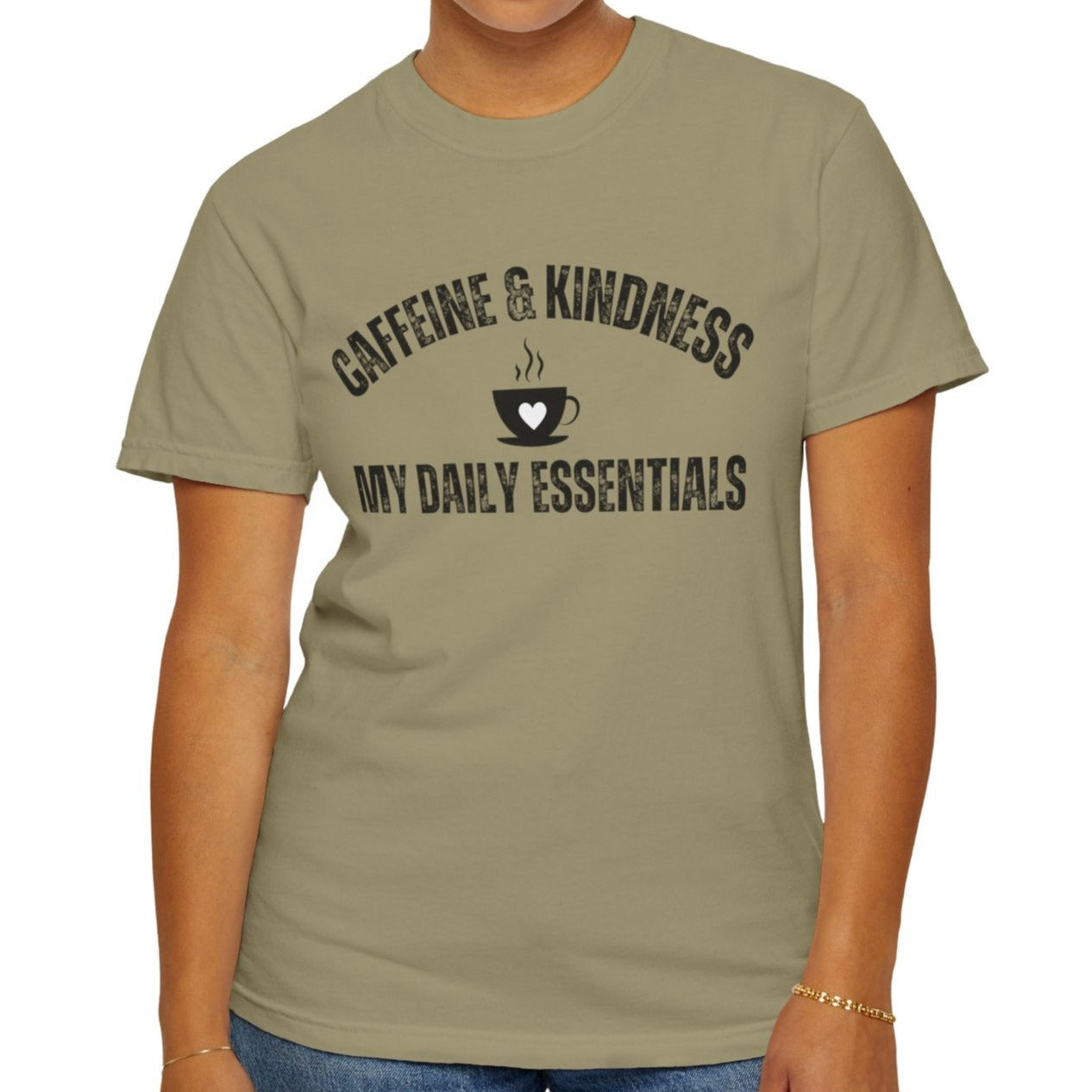 Caffeine & Kindness Essentials - Women's Comfort Colors Tee for Daily Comfort and Inspiration - Eddy and Rita