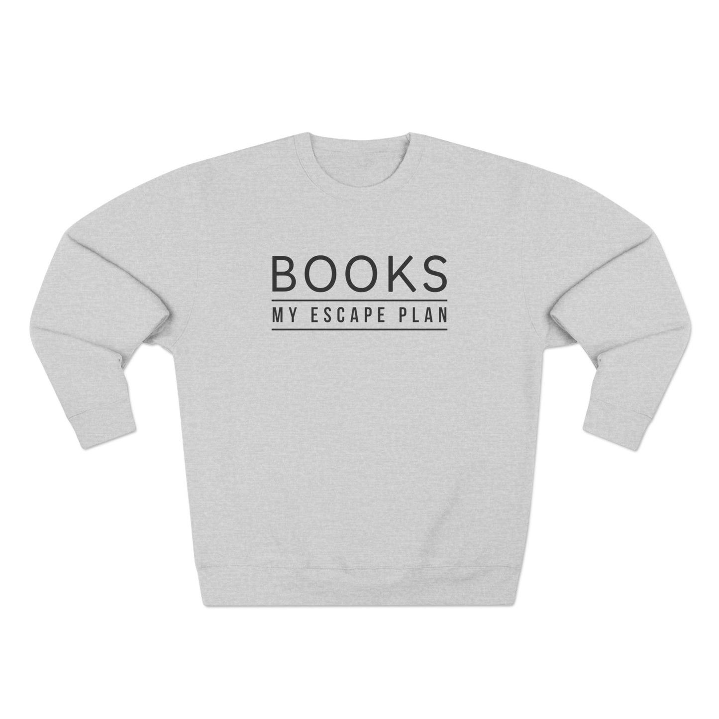 Books My Escape Plan Unisex Crewneck Sweatshirt - Cozy Literary Gift for Book Lovers