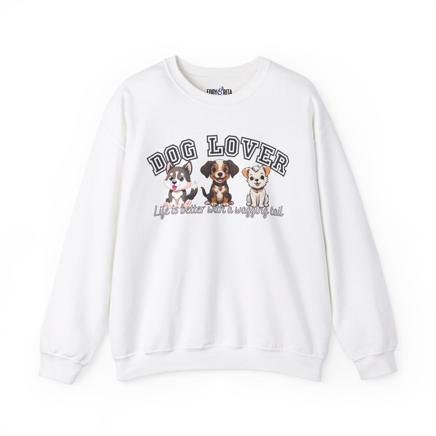 Dog Lover's Delight: Life is Better with a Wagging Tail Women's Sweatshirt