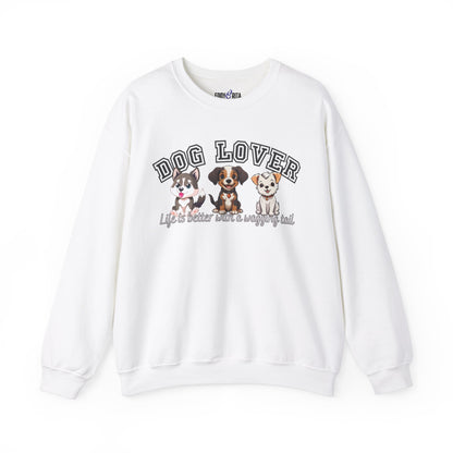 Dog Lover's Delight: Life is Better with a Wagging Tail Women's Sweatshirt