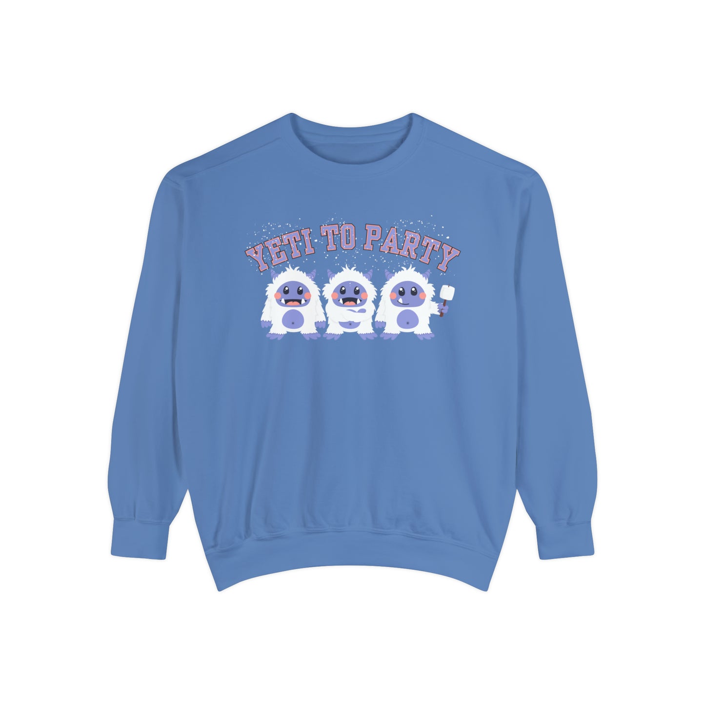 Comfort Colors Garment-Dyed Sweatshirt - 'Yeti to Party' Trio of Cute Yetis Pullover - Eddy and Rita