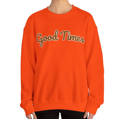 Women's Heavy Blend Sweatshirt – "Good Times" Cozy and Stylish Graphic Sweatshirt