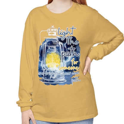 Women's Comfort Colors Long Sleeve Tee: 'Light the Path for Someone and Brighten Your Own Path' Inspirational Statement Shirt - Eddy and Rita