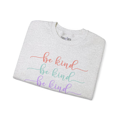 Be Kind: Women's Comfort Sweatshirt for Positive Vibes and Stylish Warmth