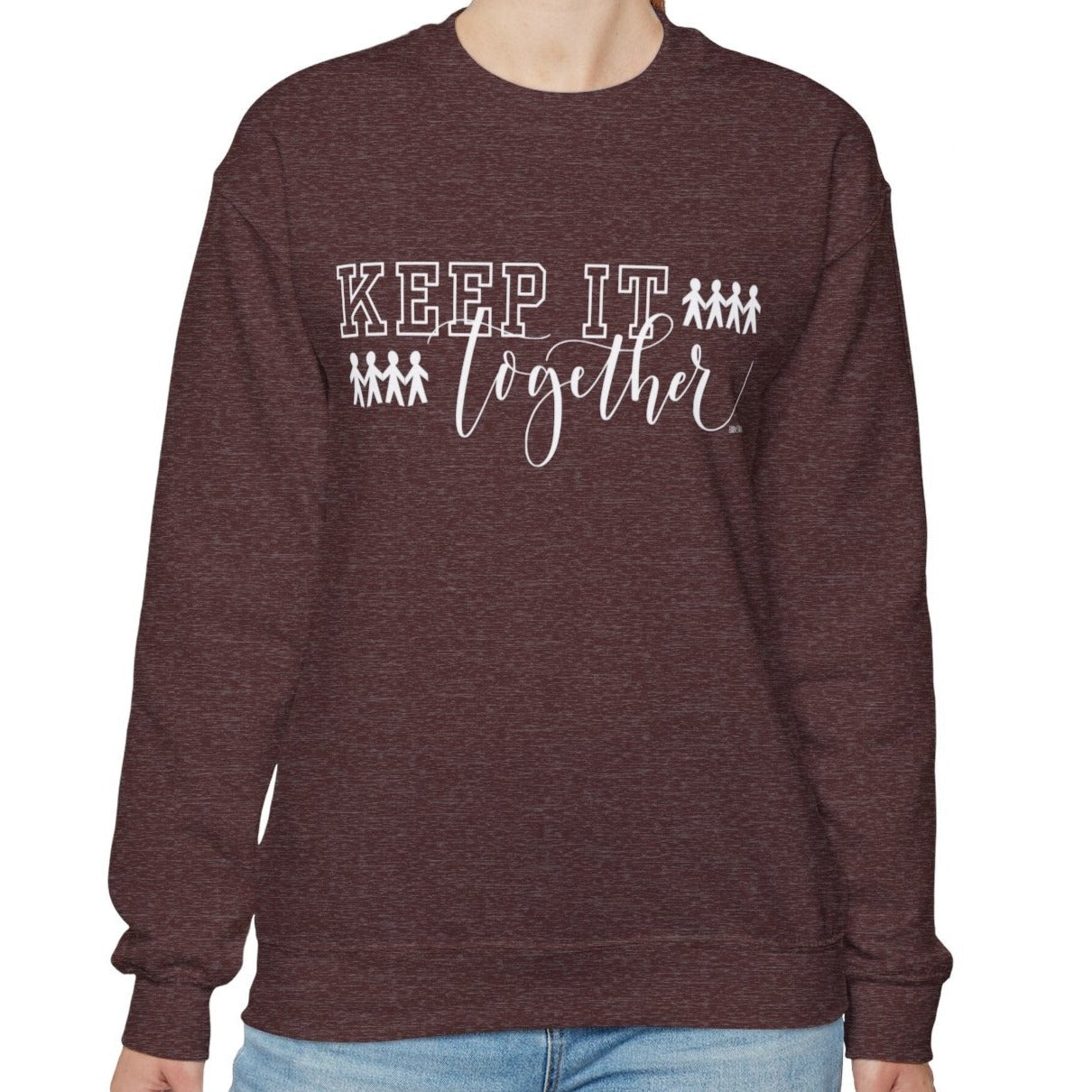 Eddy and Rita Women's Heavy Sweatshirt - "Keep It Together" Family Themed Graphic Pullover