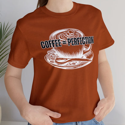 Coffee Perfection Women's Bella Canvas T-Shirt - Eddy and Rita