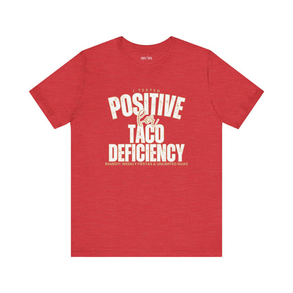 Taco Lover's Women's Bella Canvas Tee - Positive for Taco Deficiency - Eddy and Rita