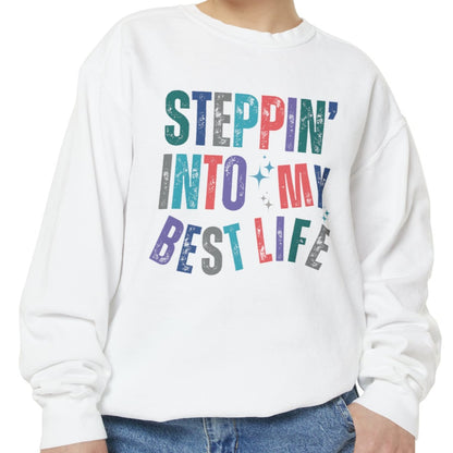 Steppin' into My Best Life Cozy Women's Comfort Colors Sweatshirt - Eddy and Rita