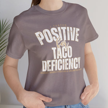 Taco Lover's Women's Bella Canvas Tee - Positive for Taco Deficiency - Eddy and Rita