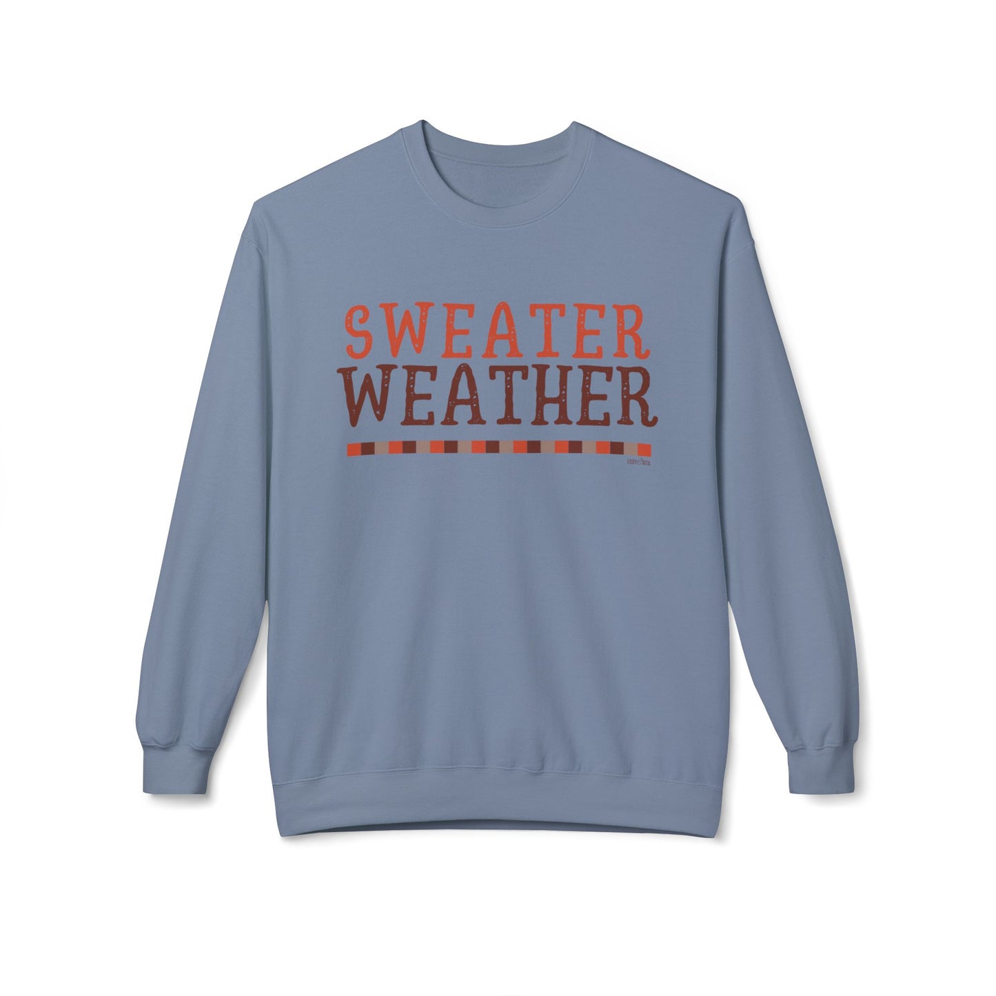 Eddy and Rita Women's Midweight Sweatshirt - "Sweater Weather" Fall Graphic Pullover