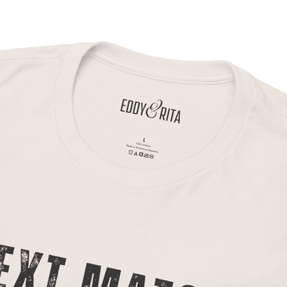 Eddy and Rita Unisex Heavy Cotton T-Shirt - "Next Match Same Place Pickleball Champ" Graphic Tee