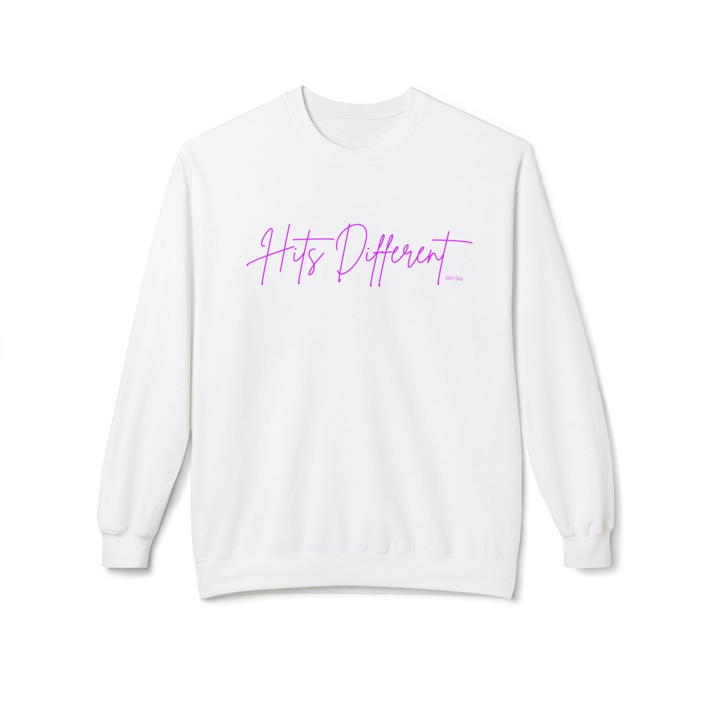 Eddy and Rita Women's Midweight Crewneck Sweatshirt - "Hits Different" Trendy Graphic Pullover