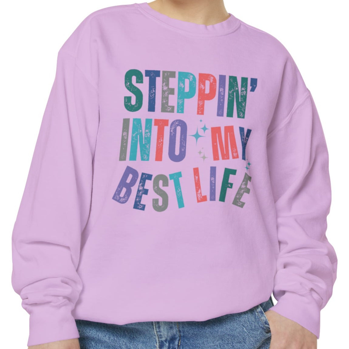 Steppin' into My Best Life Cozy Women's Comfort Colors Sweatshirt - Eddy and Rita