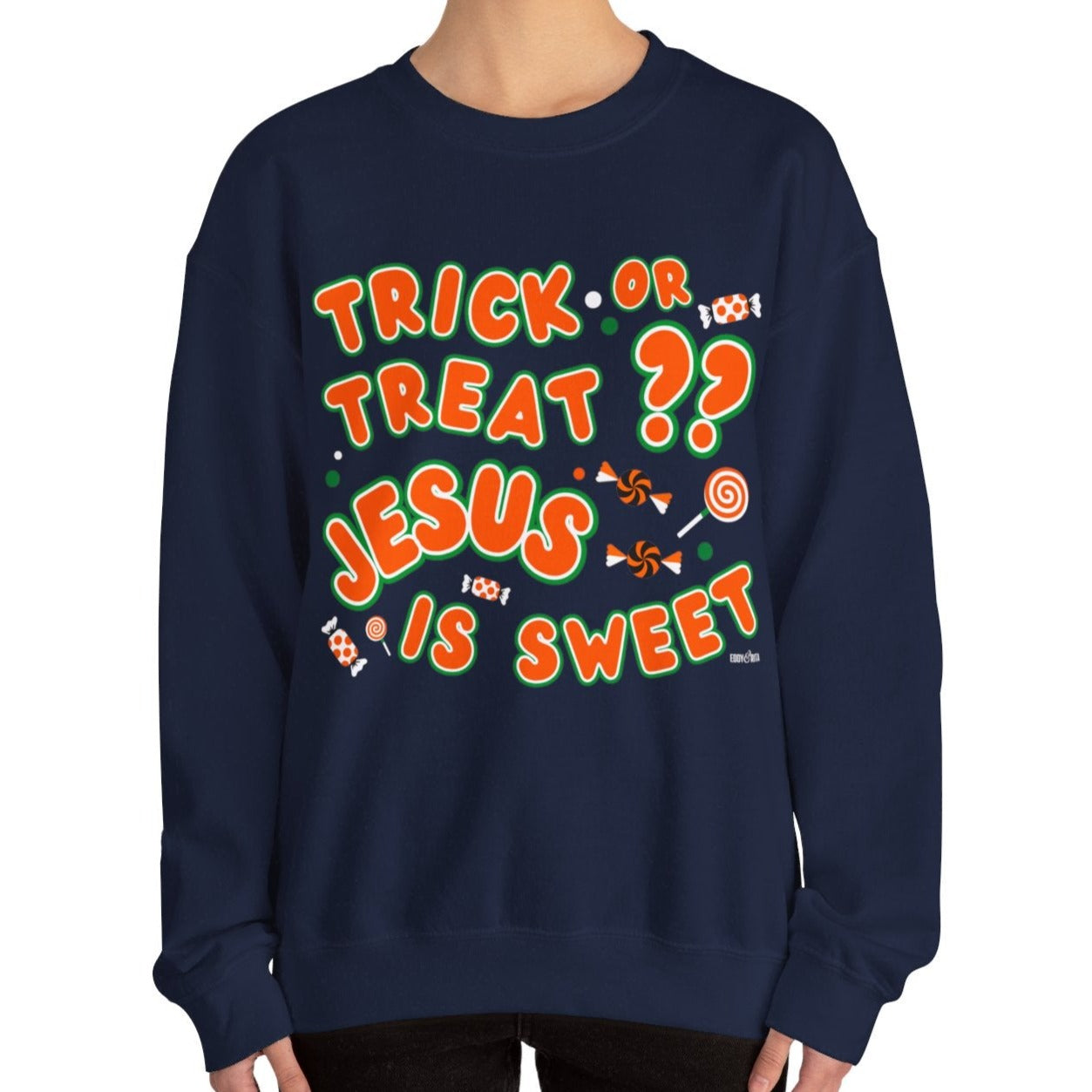 Eddy and Rita Women's Heavy Crewneck Sweatshirt - "Trick or Treat?? Jesus is Sweet" Halloween Graphic Pullover