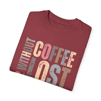 Day 12 Without Coffee Women's Comfort Colors T-Shirt - Eddy and RitaDay 12 Without Coffee Women's Comfort Colors T-Shirt - Eddy and Rita