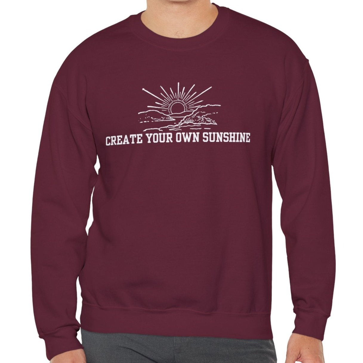 Create Your Own Sunshine Men's Sweatshirt: Cozy Comfort with Inspirational Style - Eddy and Rita