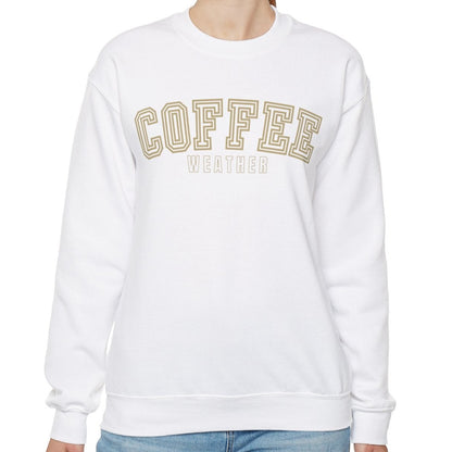 Coffee Weather Women's Sweatshirt: Cozy Caffeine Lover's Apparel - Eddy and Rita