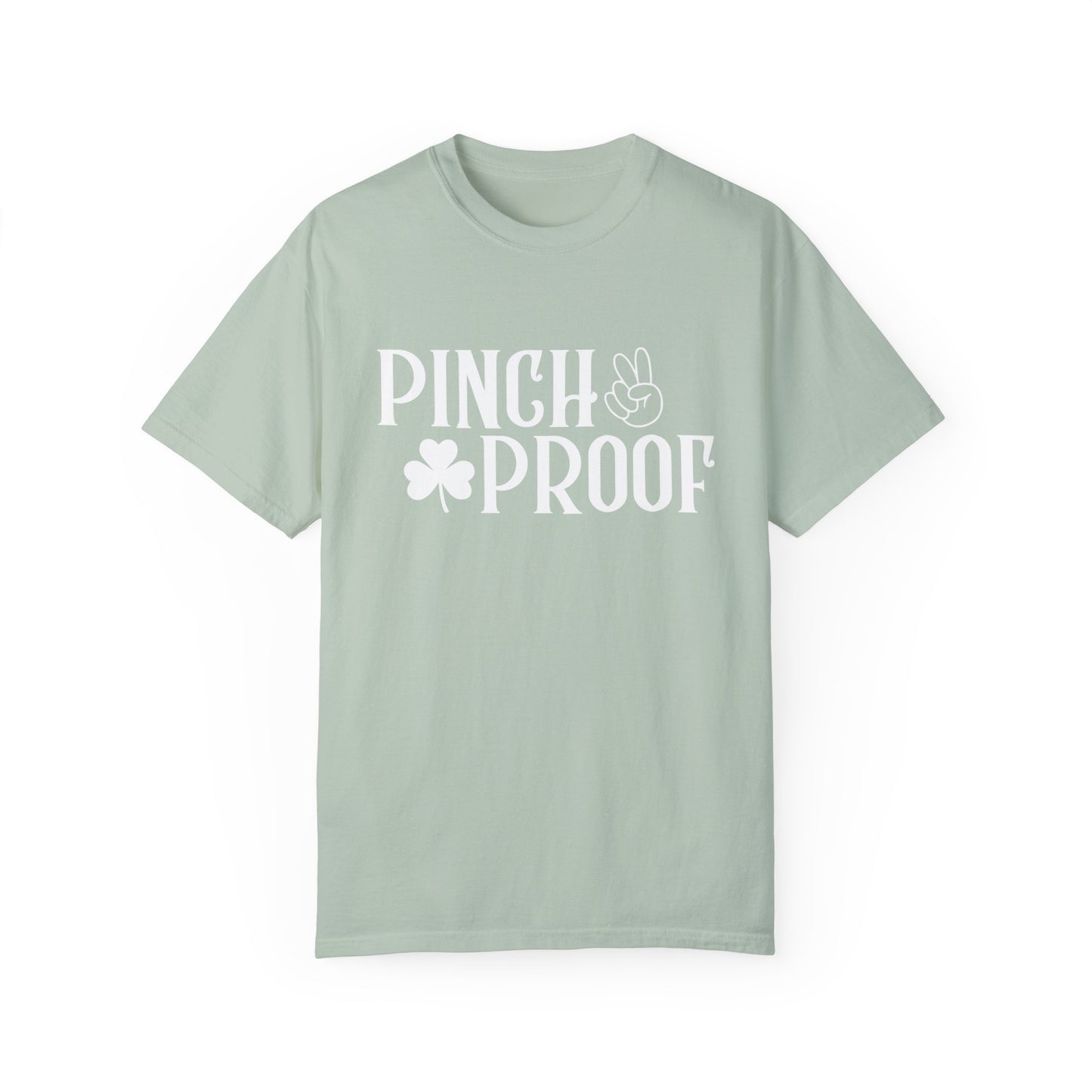 Unisex Garment-Dyed T-Shirt - "Pinch Proof" St. Patrick's Day Tee