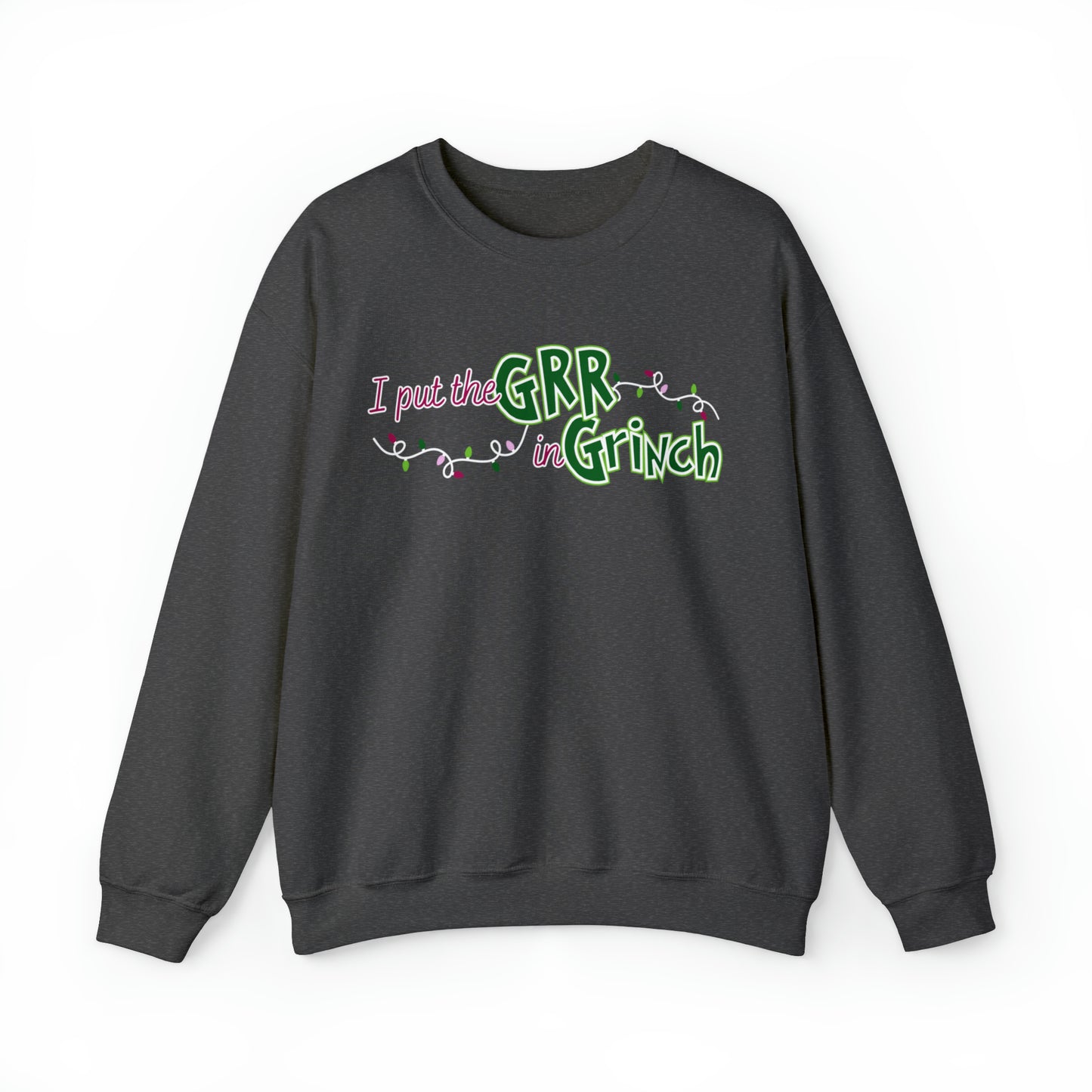 Women's Christmas Sweatshirt: 'I Put the GRR in Grinch' - Playful and Festive Holiday Attire for Fun Celebrations - Eddy and Ritas