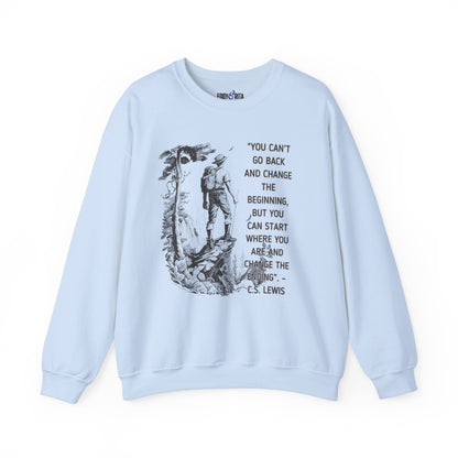 Inspiring C.S. Lewis Quote Women's Sweatshirt: Change Your Ending from Where You Are - Eddy and Rita