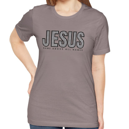 Jesus Name Above All Names Women's Bella Canvas Tee - Inspirational Comfort - Eddy and Rita