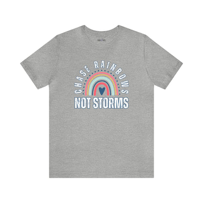 Chase Rainbows, Not Storms - Women's Bella Canvas Jersey Tee for Comfort and Positivity - Eddy and Rita