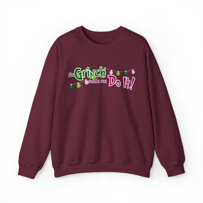 Whimsical 'The Grinch Made Me Do It' Women's Sweatshirt - Playful Christmas Attire