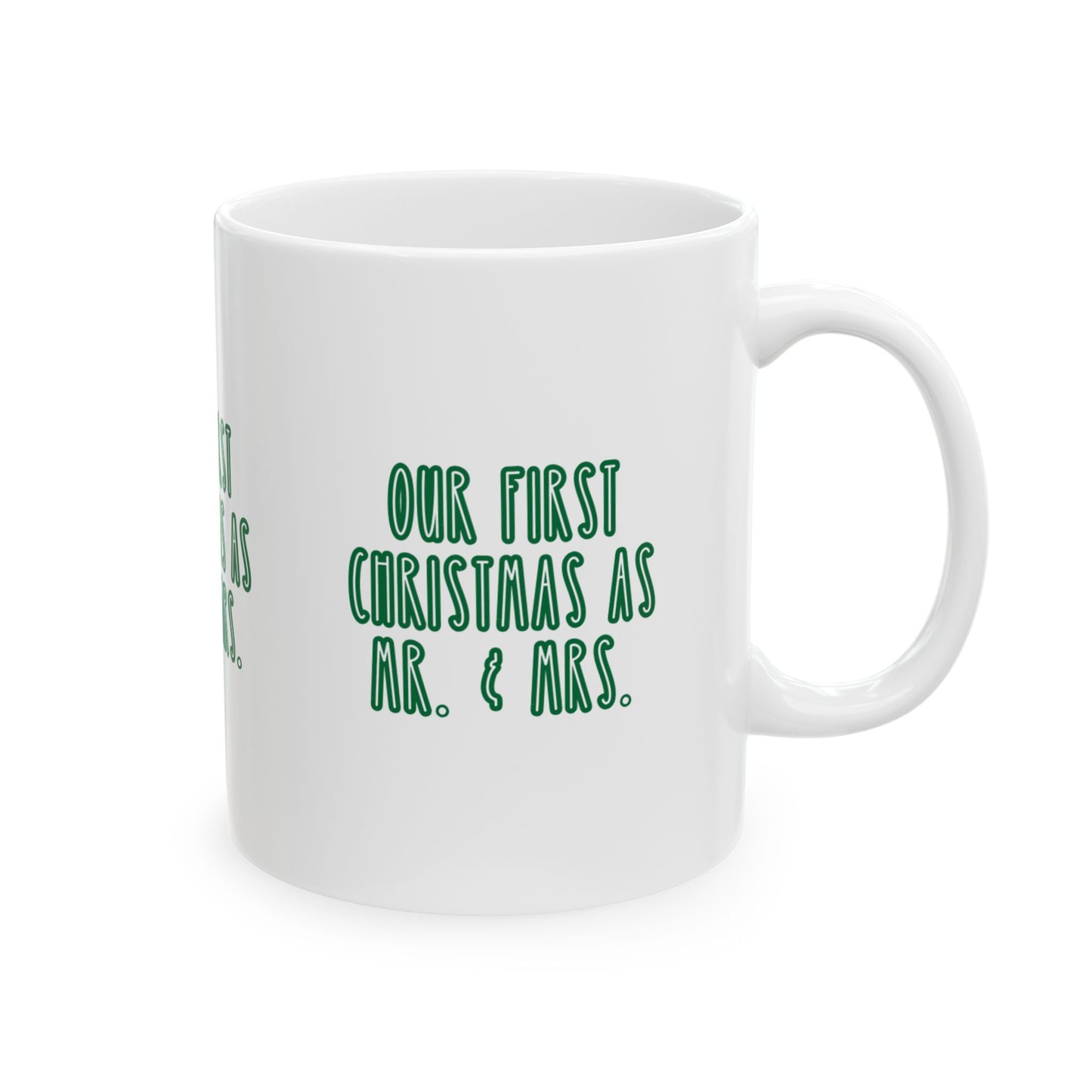 11 oz Ceramic Mug – “Our First Christmas as Mr & Mrs” | Romantic Holiday Couple’s Coffee Cup