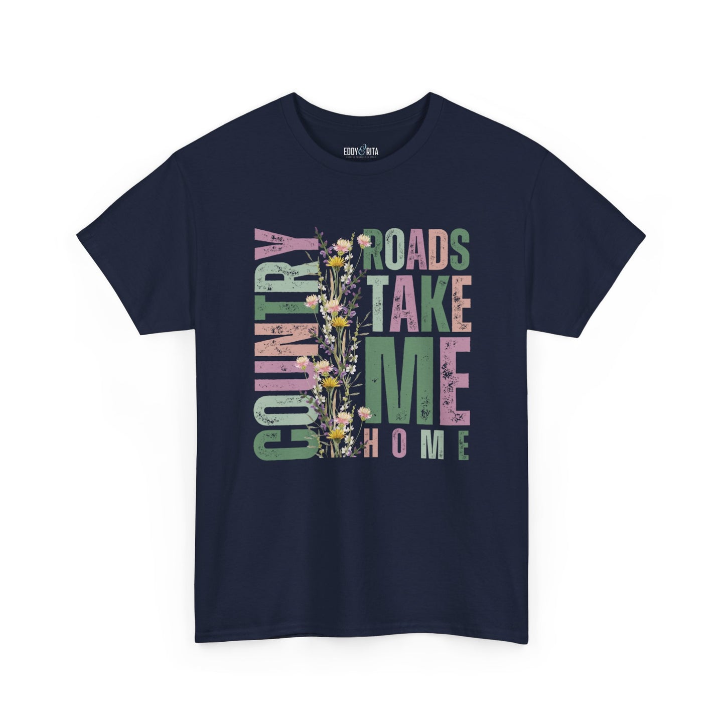 Eddy and Rita Women's Comfort Colors T-Shirt - "Country Roads Take Me Home" Retro Graphic Tee