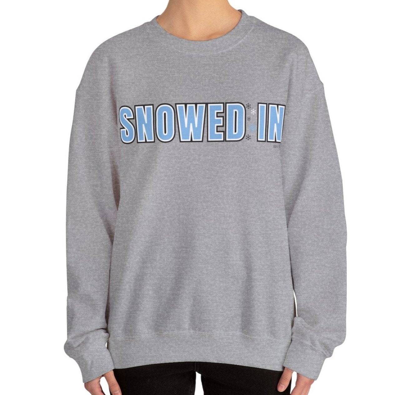 Women's Heavy Sweatshirt – "Snowed In" Cozy Winter Graphic Sweatshirt