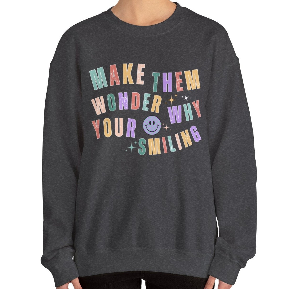 Make Them Wonder: Women's Empowerment Sweatshirt for Intriguing Style - Eddy and Rita