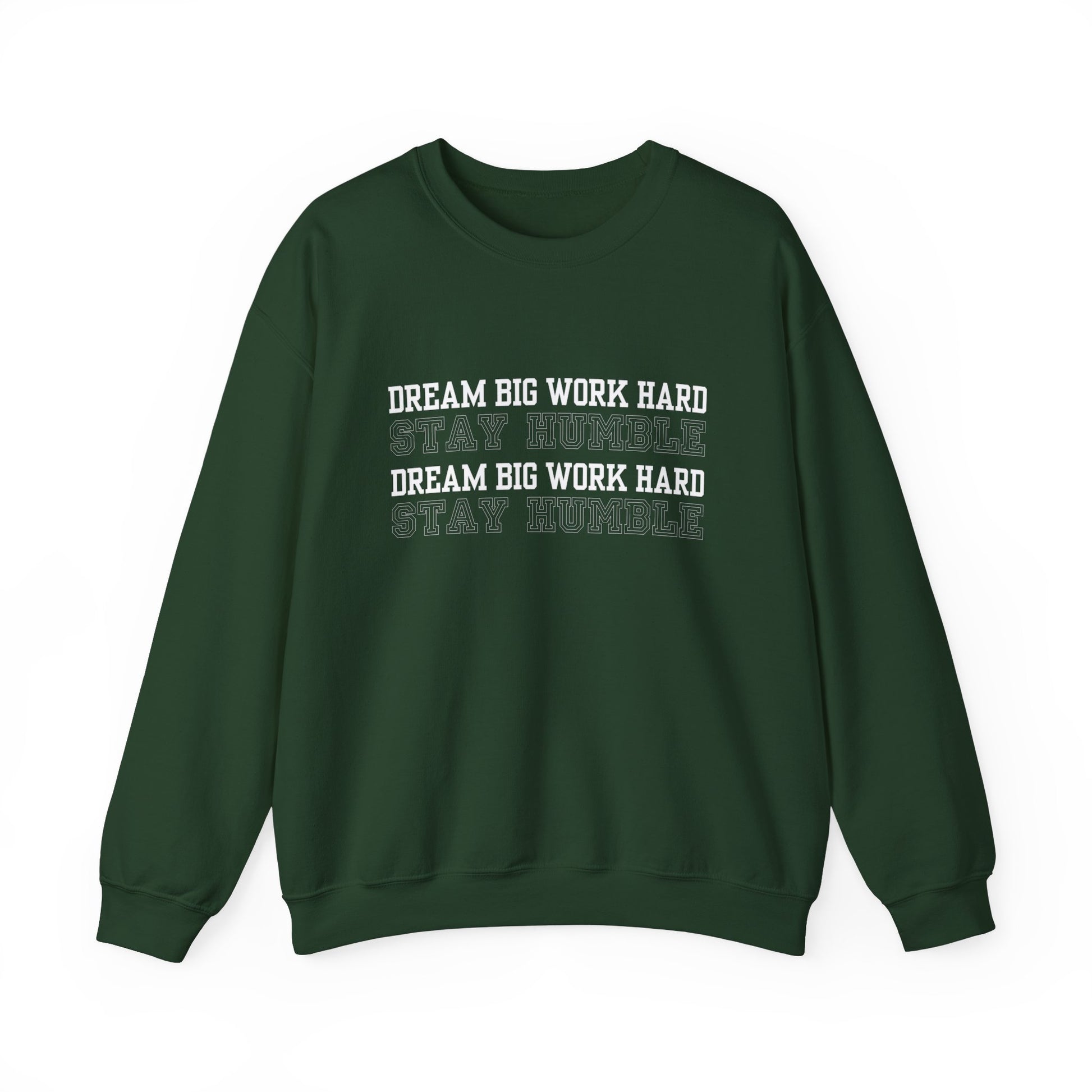 Dream Big, Work Hard, Stay Humble Men's Sweatshirt: Inspirational Comfort with Driven Style - Eddy and Rita