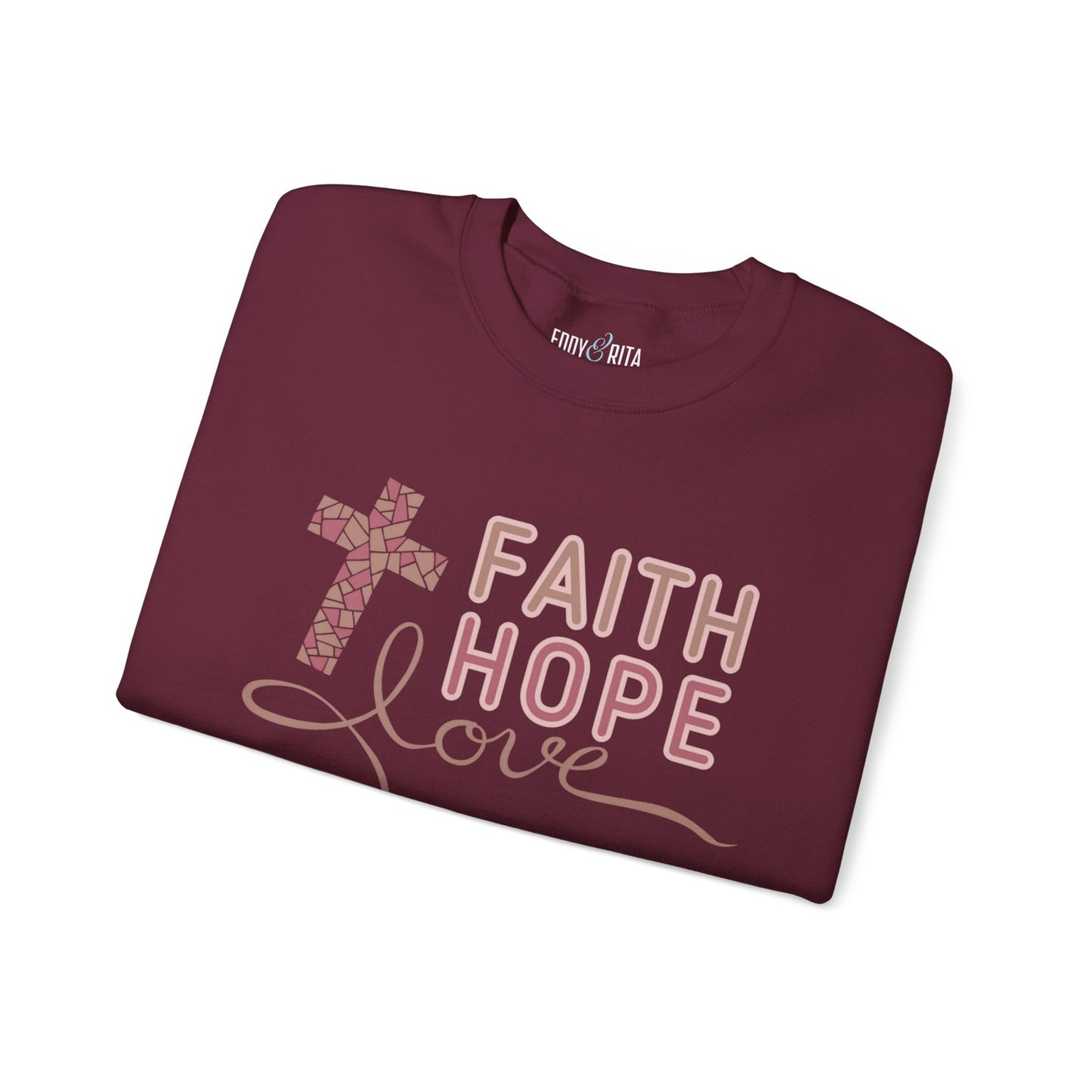 Faith Hope Love Women's Sweatshirt: Inspirational Style - Eddy and Rita