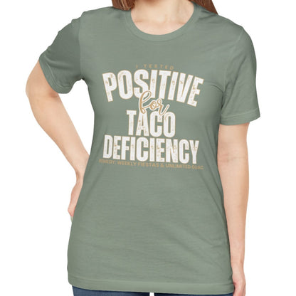 Taco Lover's Women's Bella Canvas Tee - Positive for Taco Deficiency - Eddy and Rita