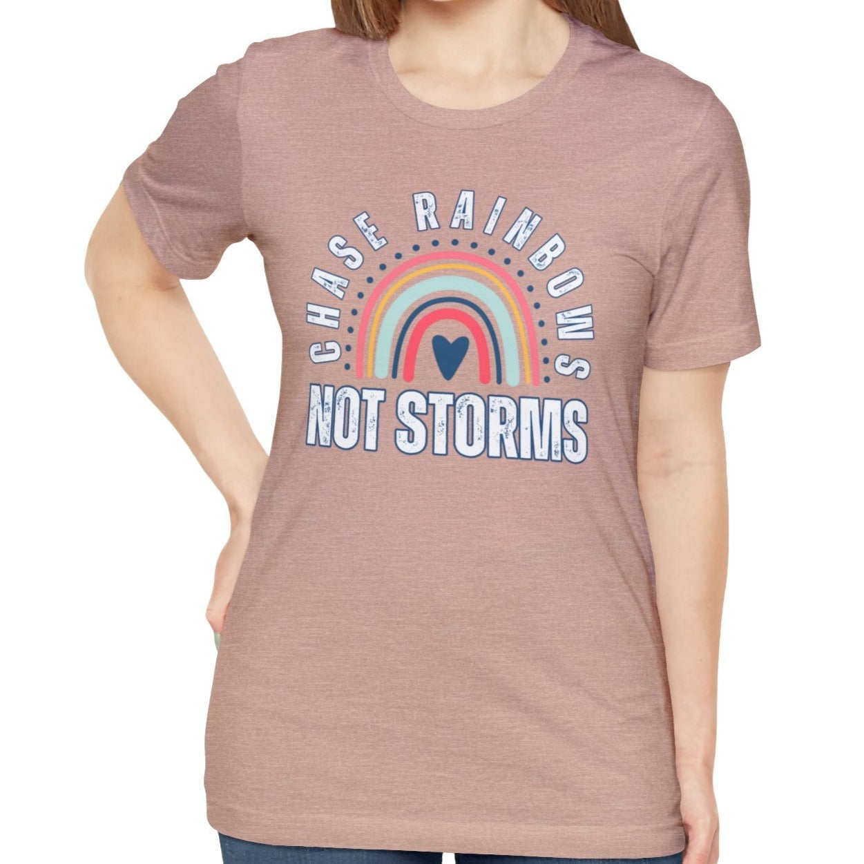 Chase Rainbows, Not Storms - Women's Bella Canvas Jersey Tee for Comfort and Positivity - Eddy and Rita