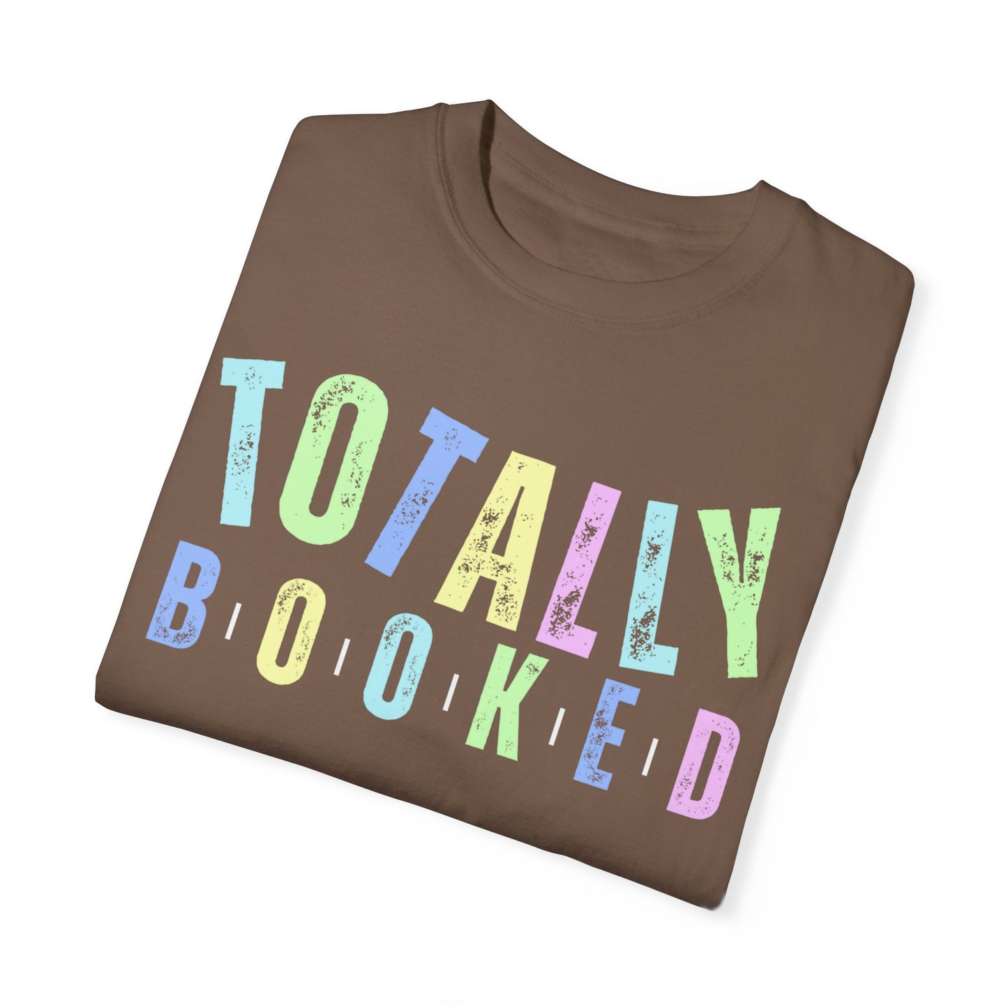 Totally Booked Women's Comfort Colors T-Shirt