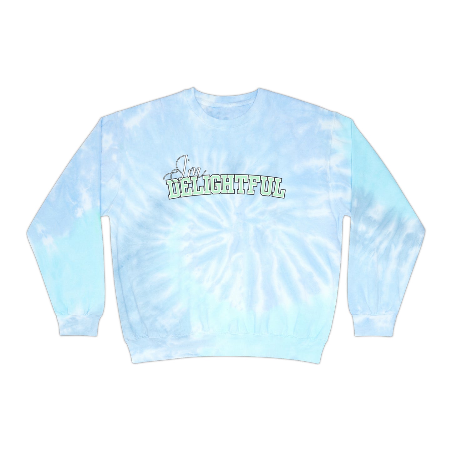 Delightful Vibes Women's Tie Dye Sweatshirt - Express Yourself with Style and Comfort in this Quirky Statement Piece - Eddy and Rita