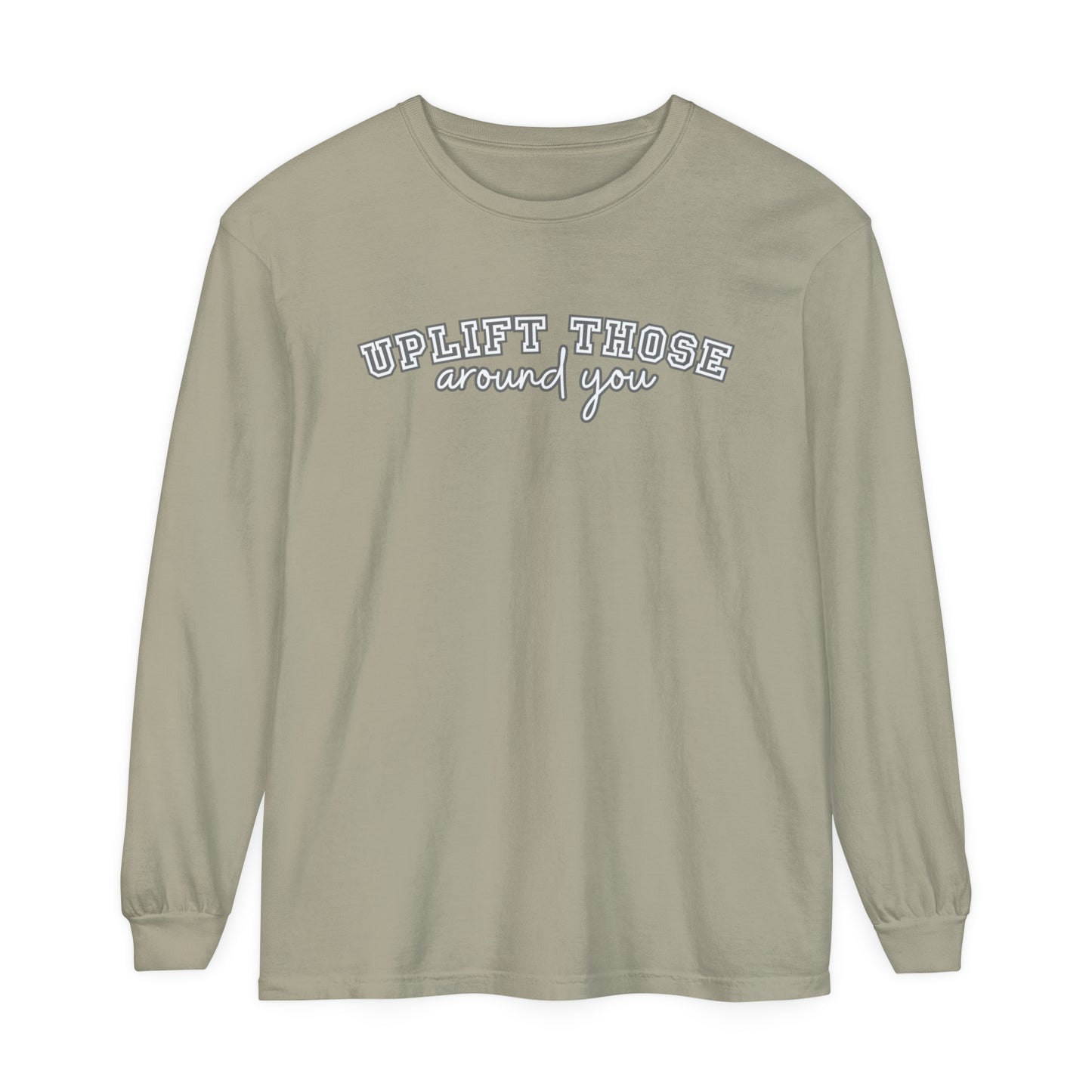 Uplift Those Around You Women's Comfort Colors Long Sleeve Tee – Inspire  with Style