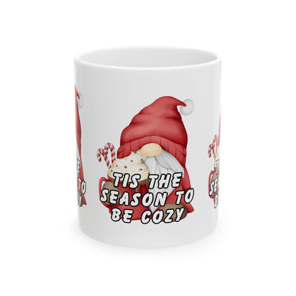 11 oz Ceramic Mug – “‘Tis the Season to Be Cozy” | Festive and Warm Holiday Coffee Cup