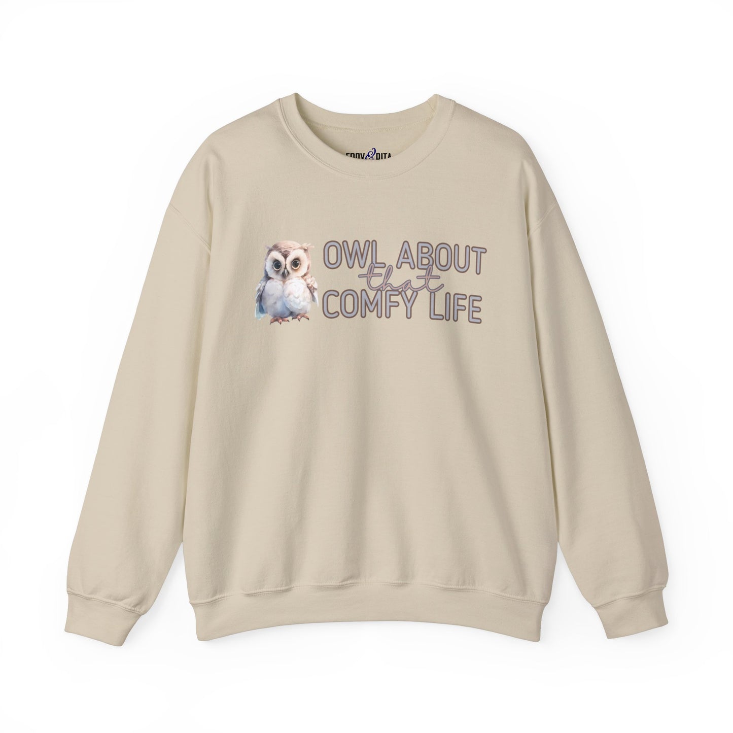 Comfy Life with Owls: 'Owl About That Comfy Life' Women's Sweatshirt - Eddy and Rita