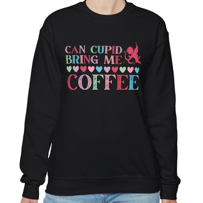 Can Cupid Bring Me Coffee Women's Sweatshirt - Quirky Comfort for Coffee Lovers - Eddy and Rita