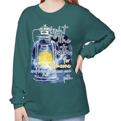 Women's Comfort Colors Long Sleeve Tee: 'Light the Path for Someone and Brighten Your Own Path' Inspirational Statement Shirt - Eddy and Rita