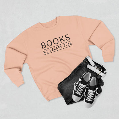 Books My Escape Plan Unisex Crewneck Sweatshirt - Cozy Literary Gift for Book Lovers