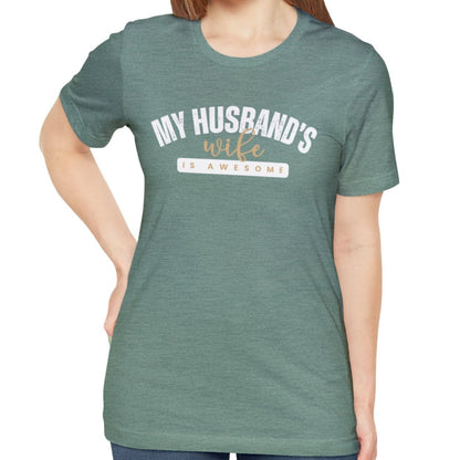 My Husband's Wife Is Awesome Women's Bella Canvas T-Shirt - Eddy and Rita