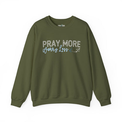 Pray More, Worry Less: Men's Sweatshirt