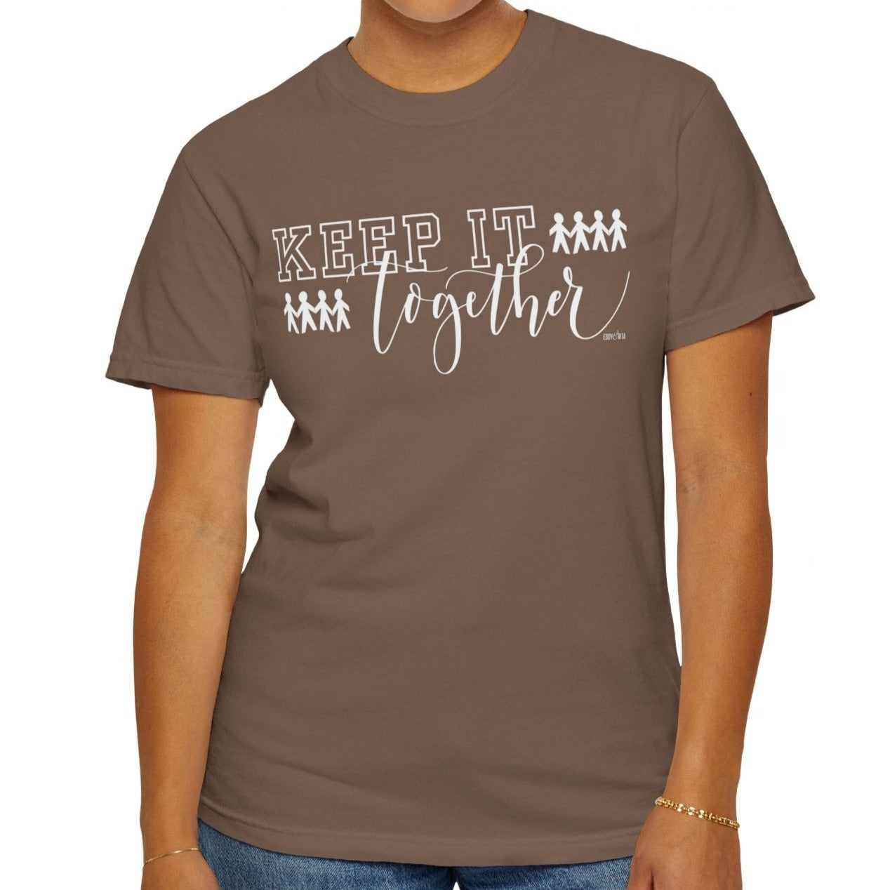 Eddy and Rita Women's Comfort Colors Tee - "Keep It Together" Family Themed Graphic Tee