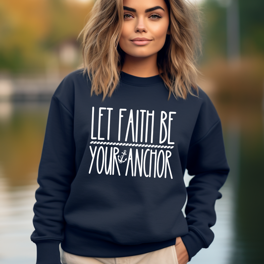 Let Faith Be: Women's Empowerment Sweatshirt for Inspirational Style - Eddy and Rita